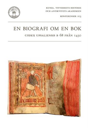 Bokomslag till antologin En biografi om en bok: B 68 från 1430. Foto.